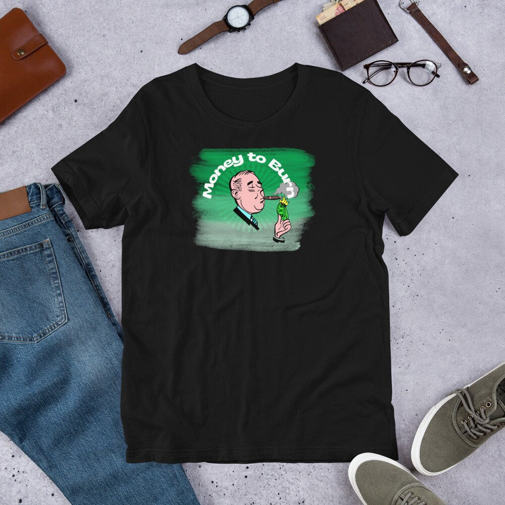 Money to Burn - T-shirt