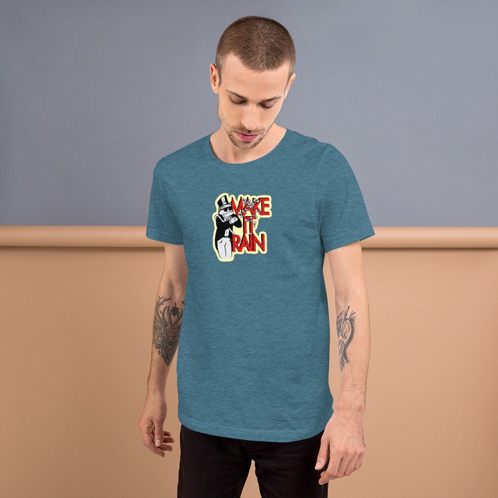 Make it Rain - T-shirt