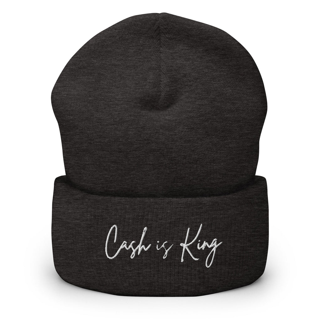 Cash is King Embroidered -  Beanie