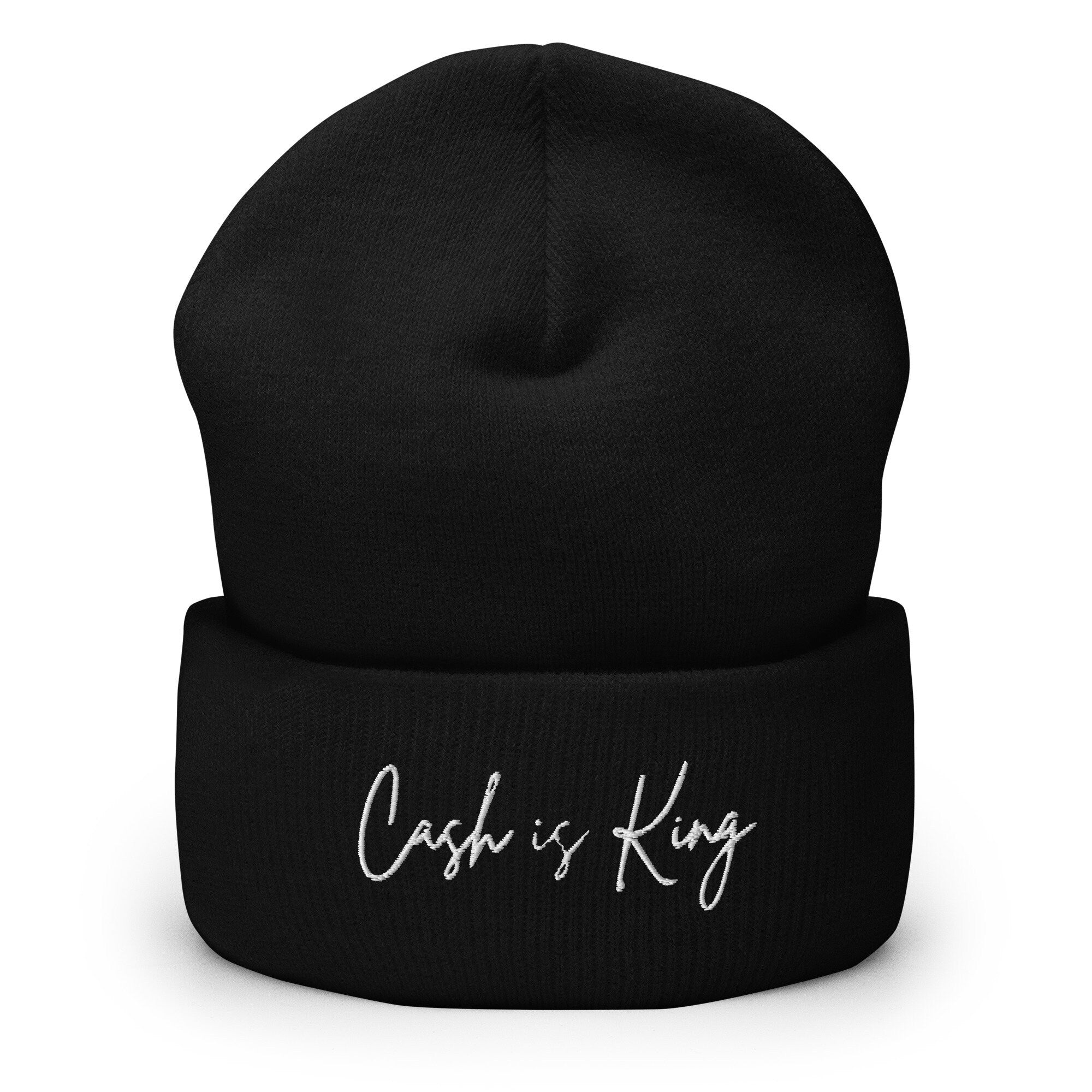 Cash is King Embroidered -  Beanie