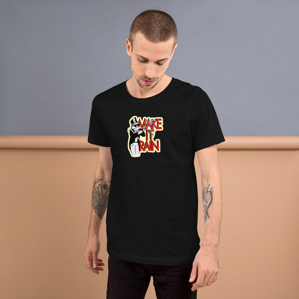 Make it Rain - T-shirt