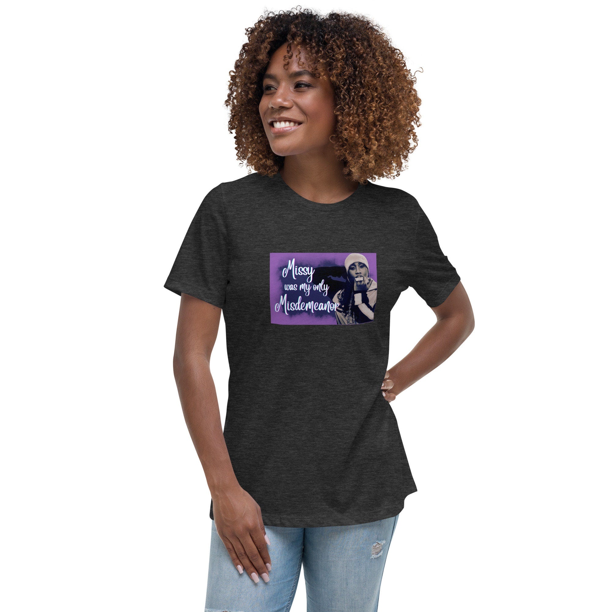 Missy was my only Misdemeanor - T-shirt