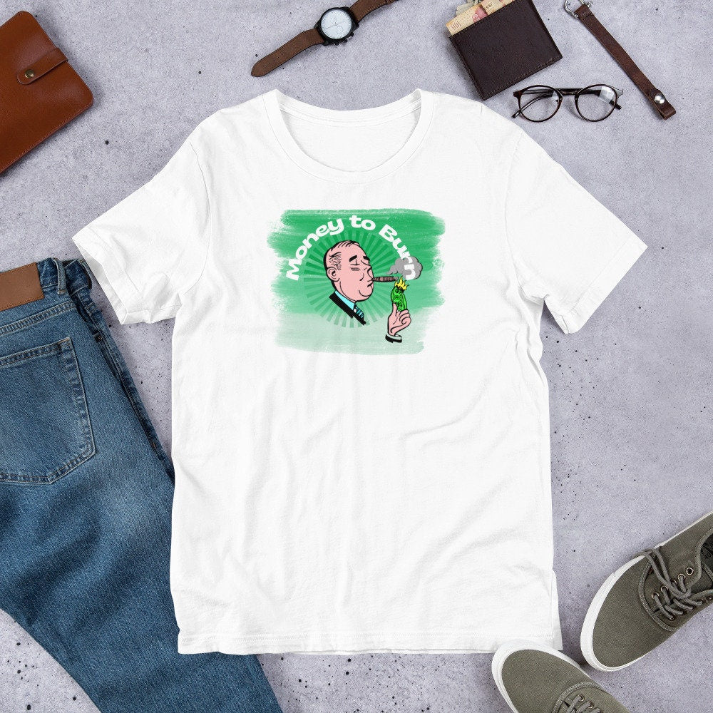 Money to Burn - T-shirt