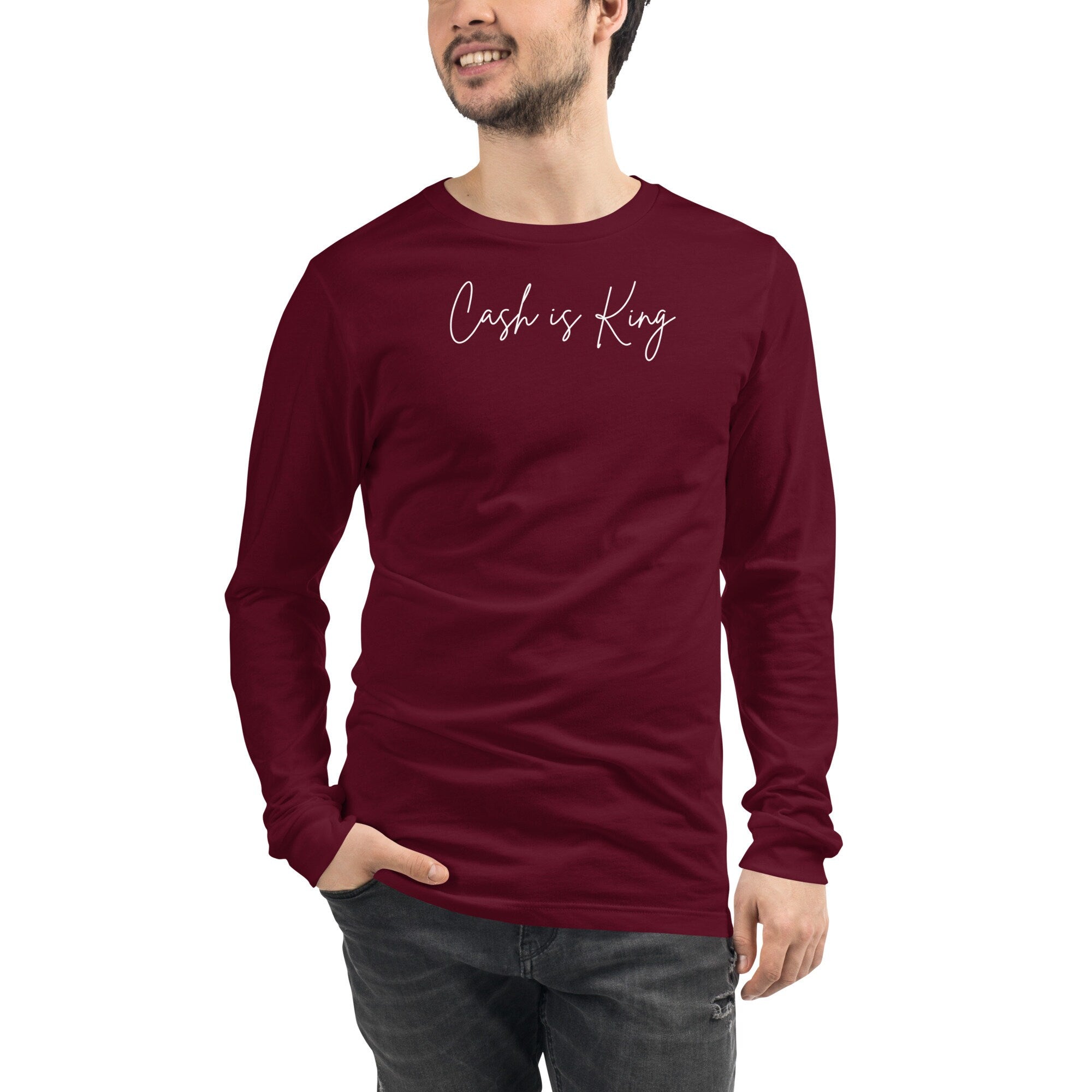 Cash is King Long Sleeve - T-shirt