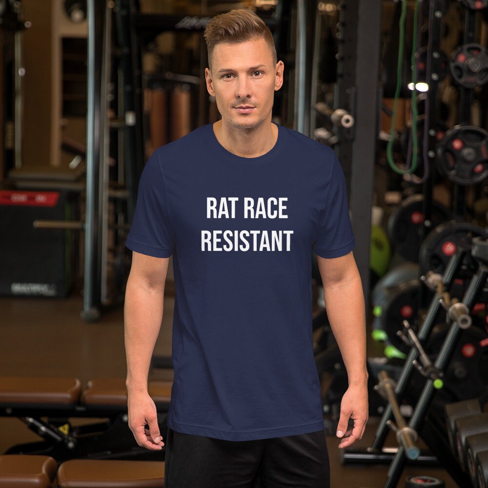 Rat Race Resistant - T-shirt
