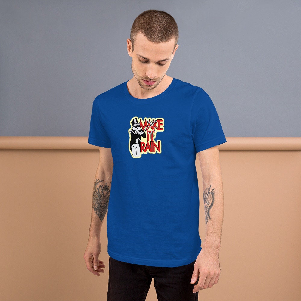 Make it Rain - T-shirt