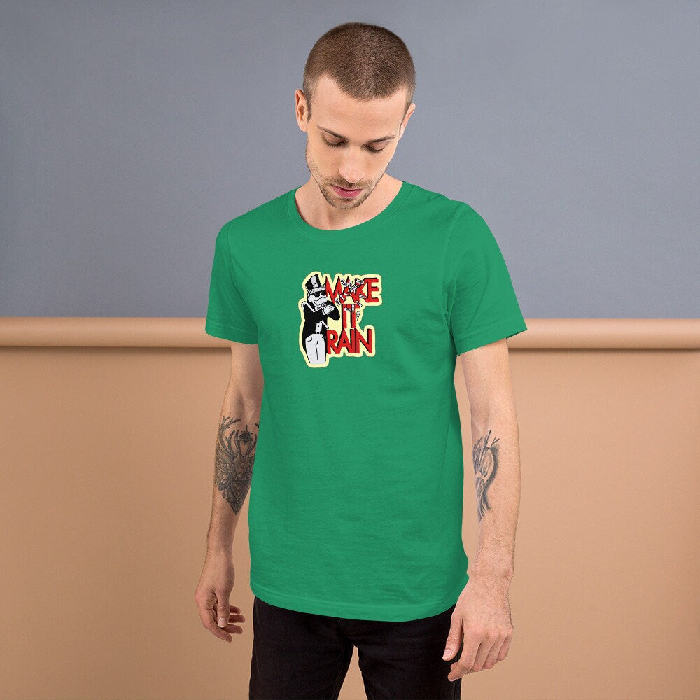 Make it Rain - T-shirt
