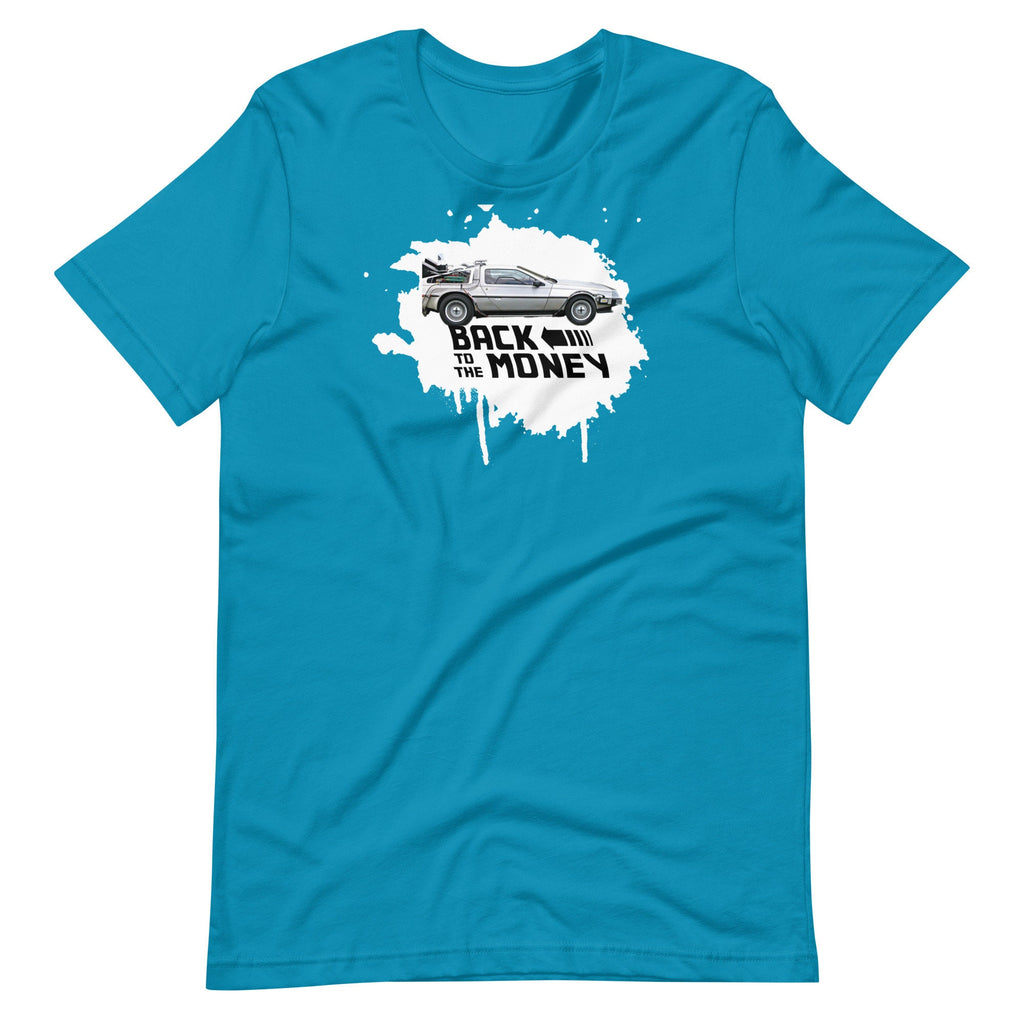 Back to the Money - T-shirt