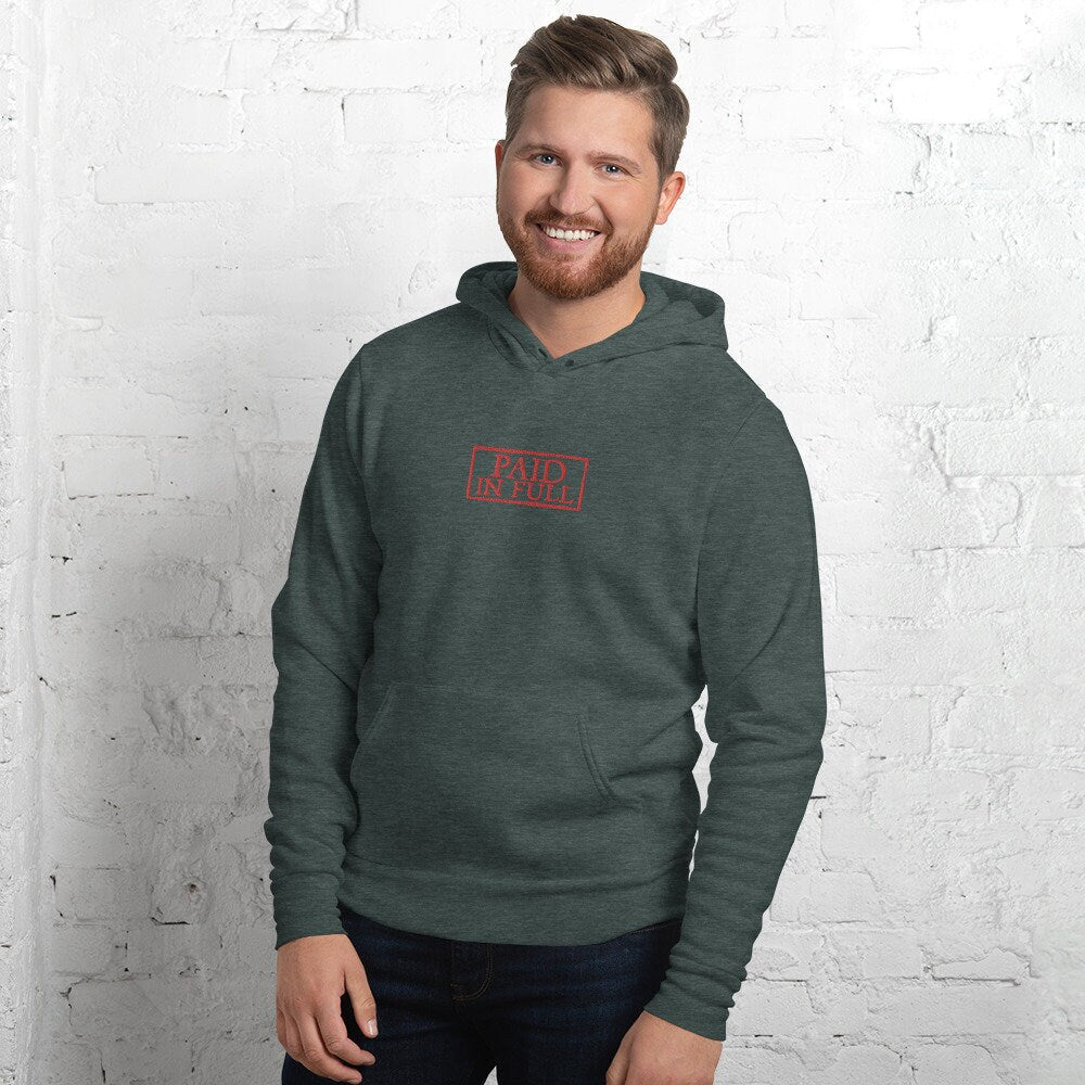 Paid in Full Embroidered  - Hoodie