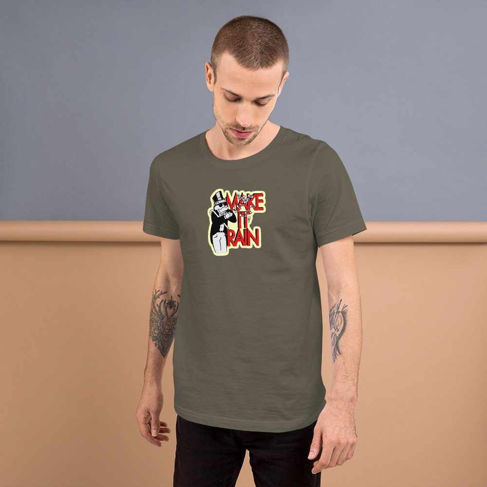 Make it Rain - T-shirt