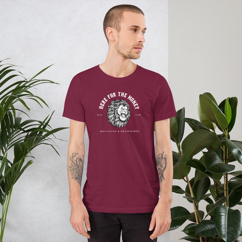 Here for the Money - T-shirt