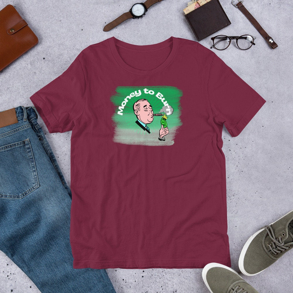 Money to Burn - T-shirt