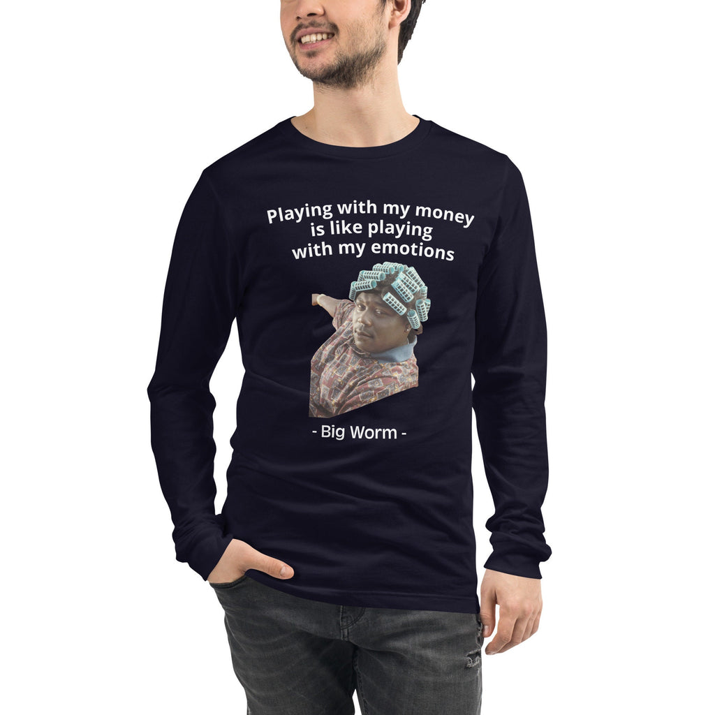 Playing with my money Friday Long Sleeve Shirt