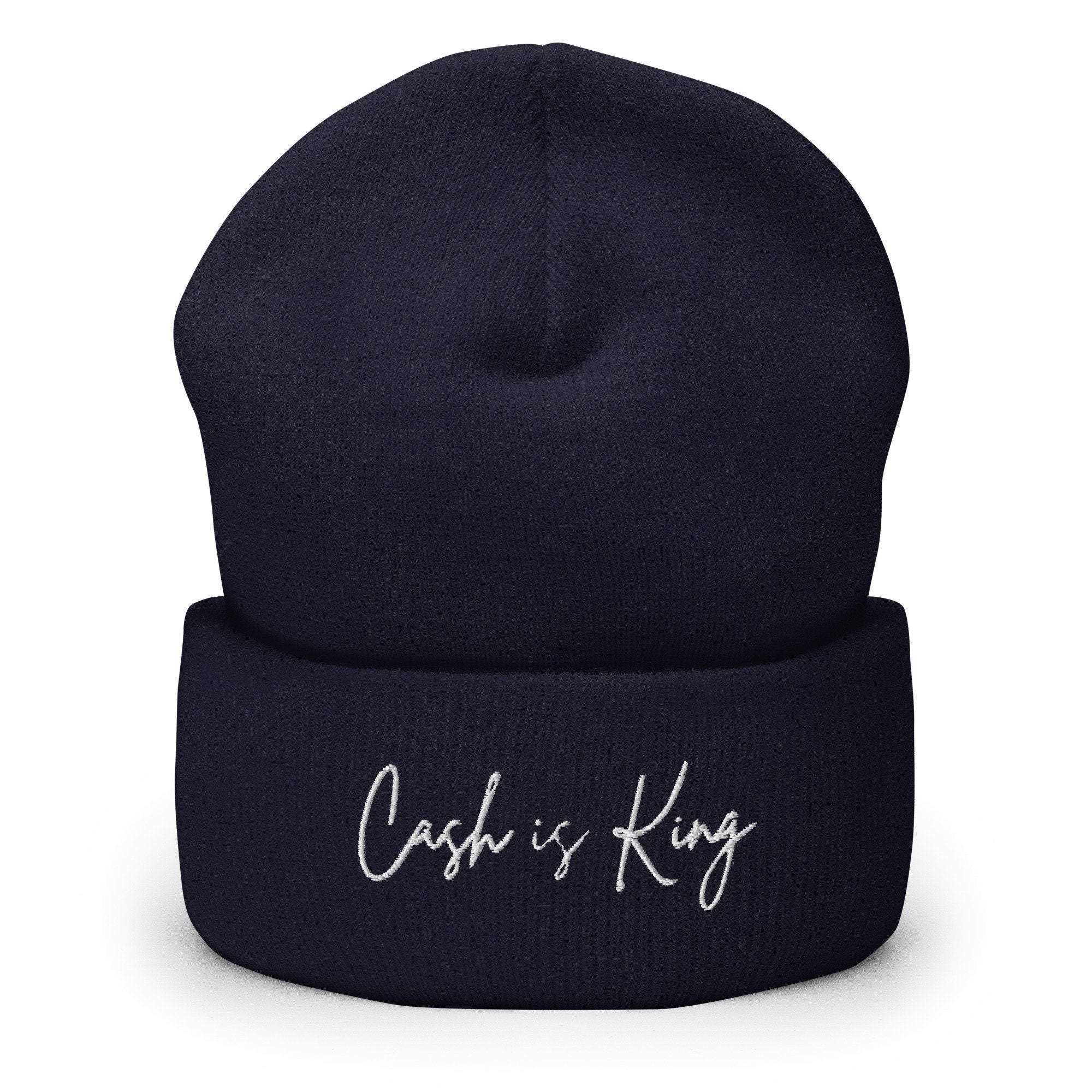 Cash is King Embroidered -  Beanie